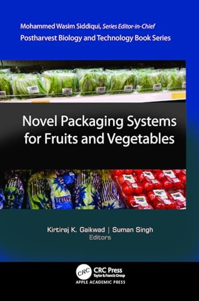 Novel Packaging Systems for Fruits and Vegetables