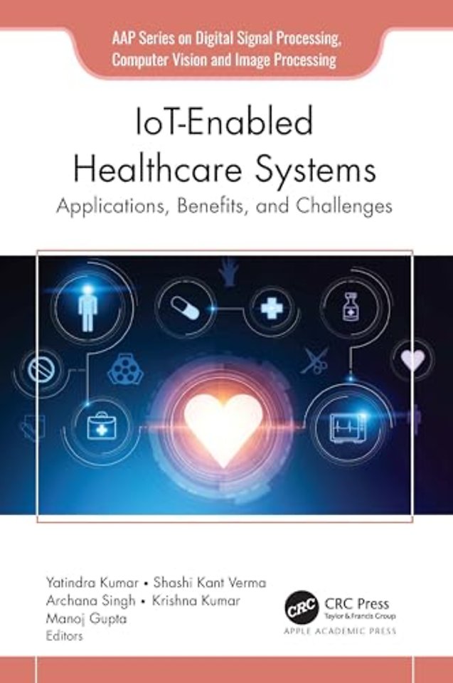 IoT-Enabled Healthcare Systems