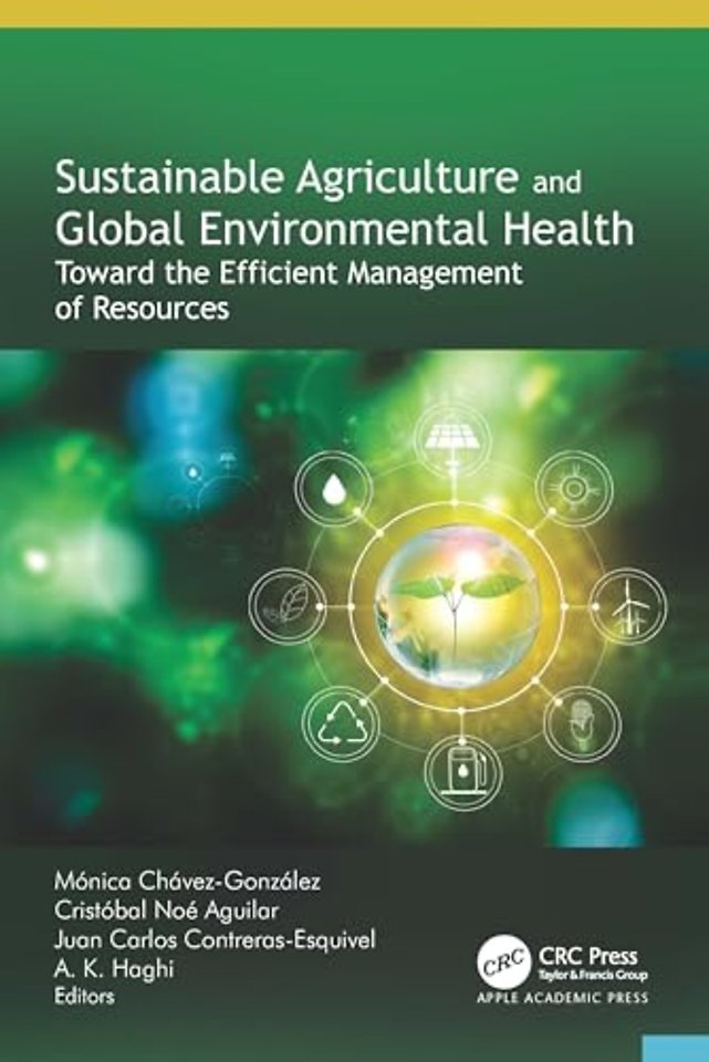 Sustainable Agriculture and Global Environmental Health