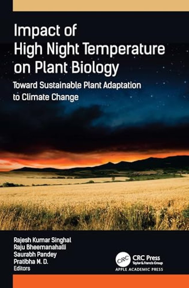 Impact of High Night Temperature on Plant Biology