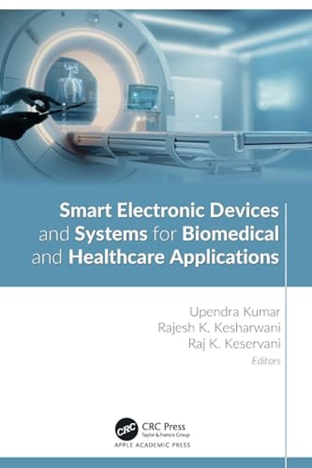 Smart Electronic Devices and Systems for Biomedical and Healthcare Applications