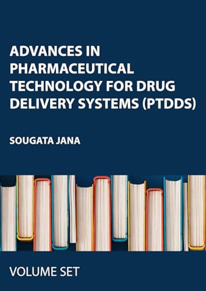 Advances in Pharmaceutical Technology for Drug Delivery Systems (PTDDS)