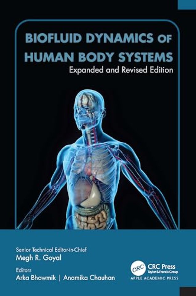 Biofluid Dynamics of Human Body Systems