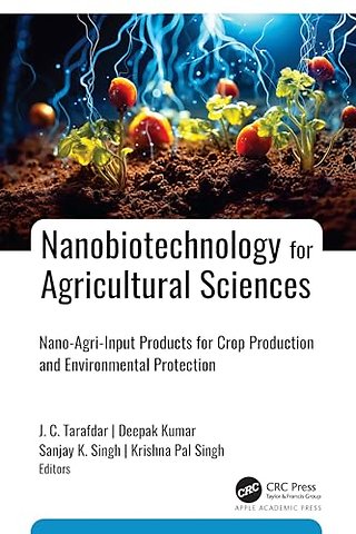 Nanobiotechnology for Agricultural Sciences
