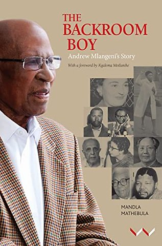 The Backroom Boy – Andrew Malengeni`s Story