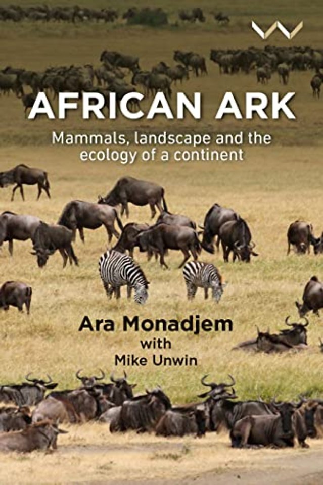 African Ark – Mammals, Landscape and the Ecology of a Continent
