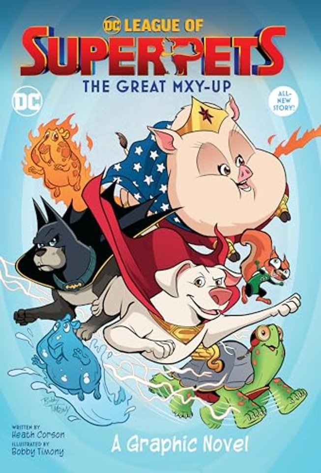 DC League of Super-Pets: The Great Mxy-Up