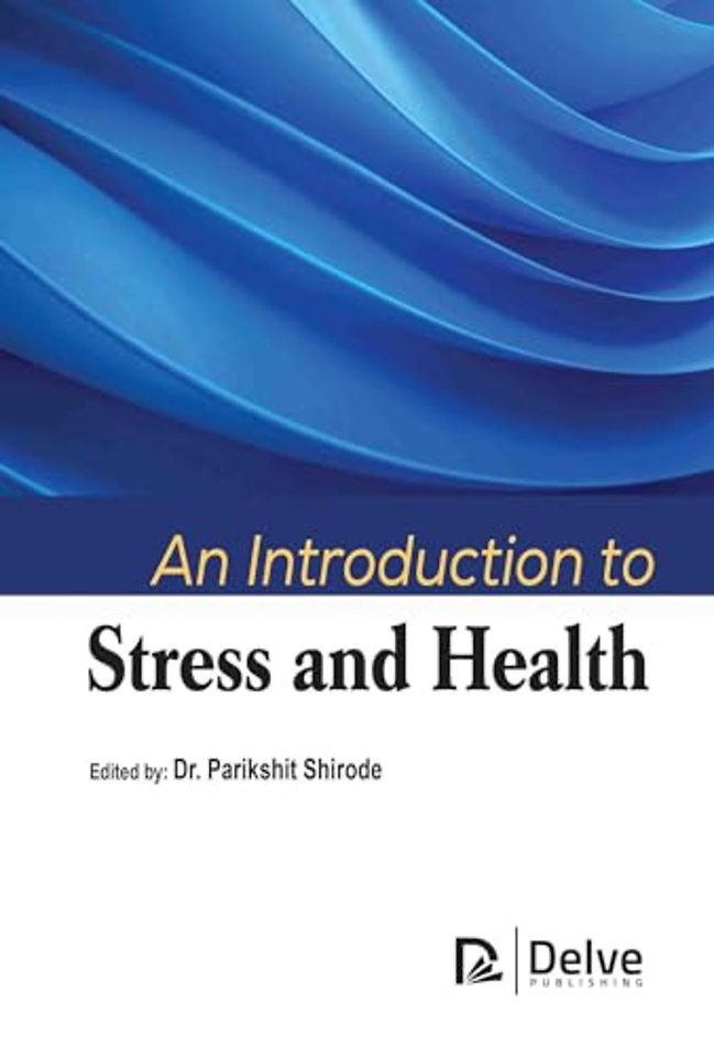 An Introduction to Stress and Health