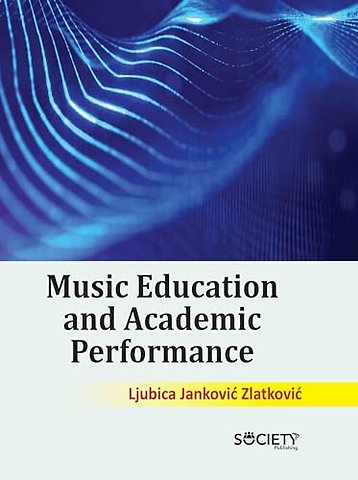 Music Education and Academic Performance