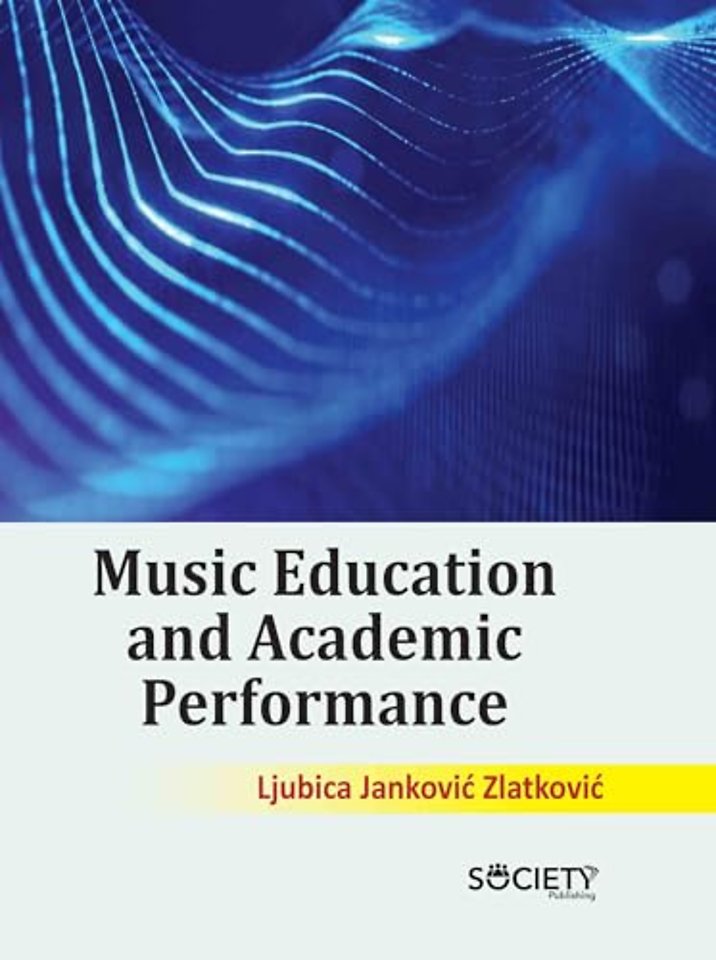 Music Education and Academic Performance