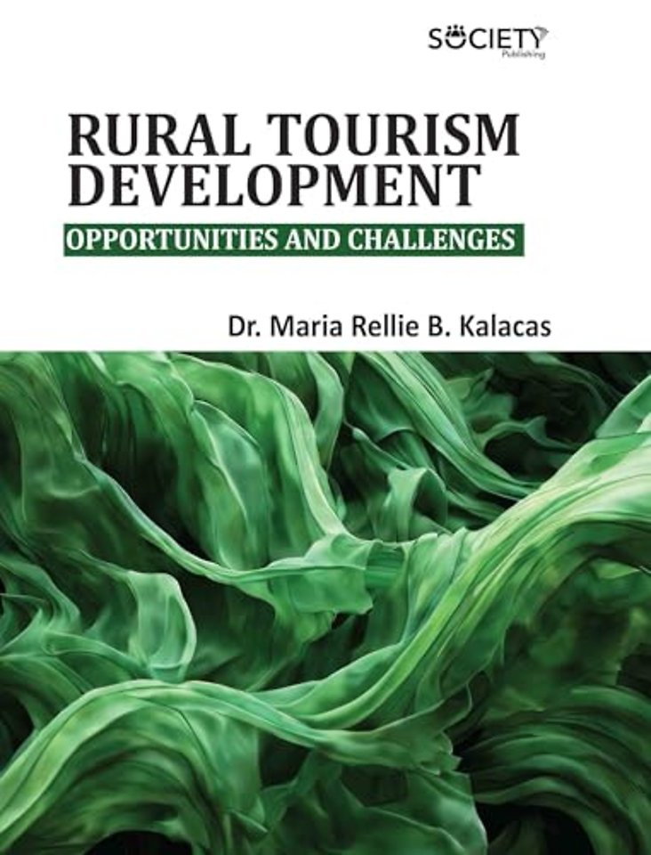 Rural Tourism Development – Opportunities and Challenges