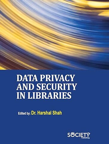 Data Privacy and Security in Libraries