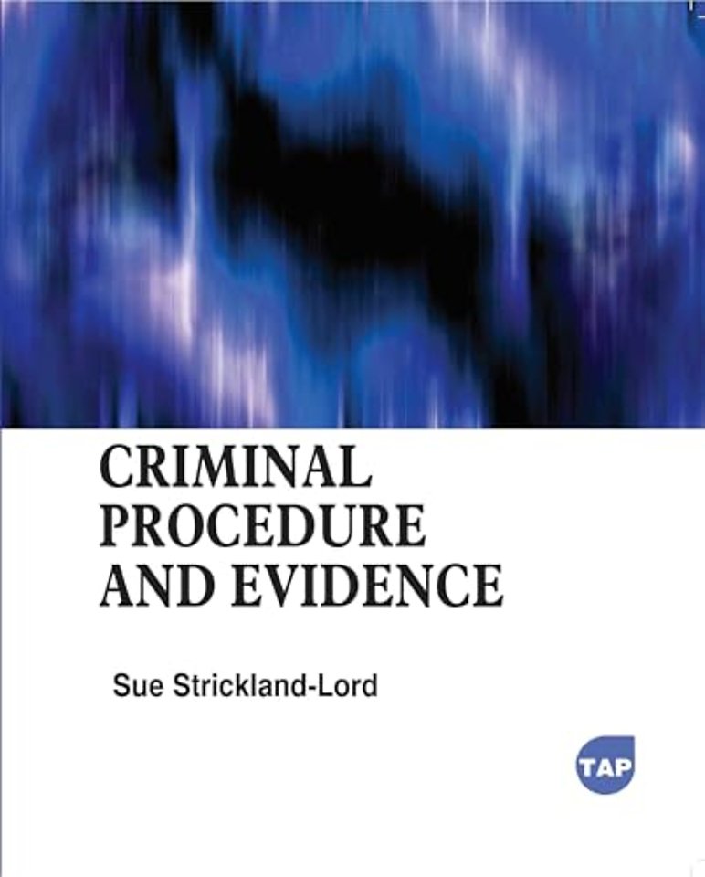 Criminal Procedure and Evidence