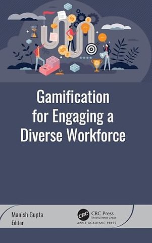 Gamification for Engaging a Diverse Workforce