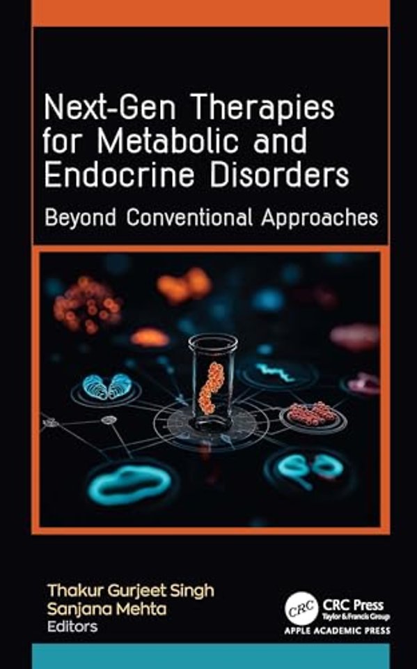 Next-Gen Therapies for Metabolic and Endocrine Disorders