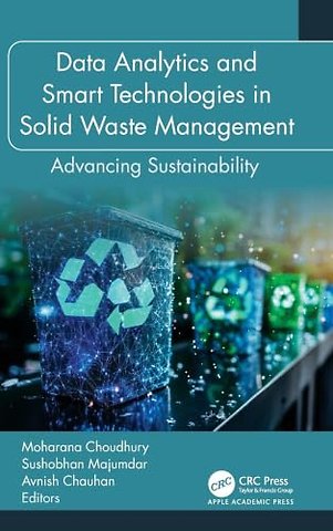 Data Analytics and Smart Technologies in Solid Waste Management