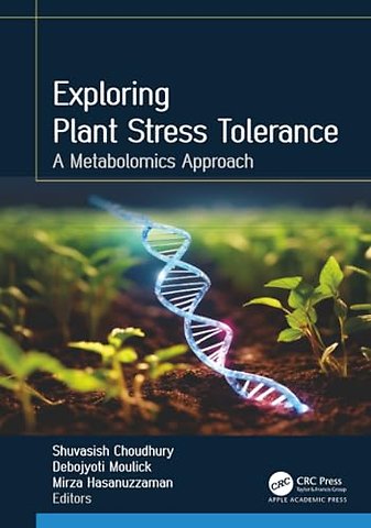 Exploring Plant Stress Tolerance