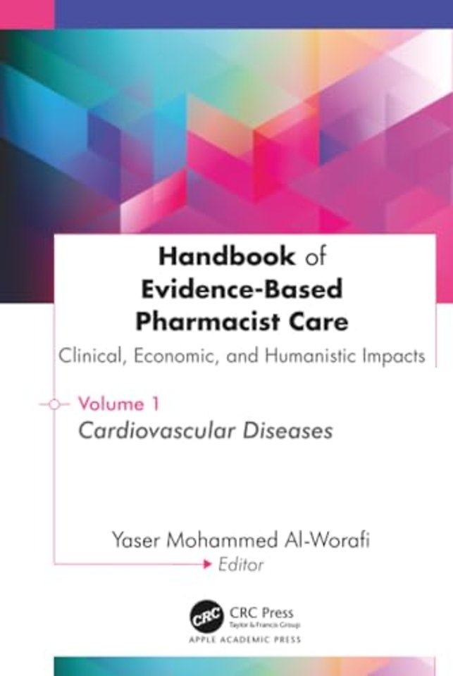 Handbook of Evidence-Based Pharmacist Care: Clinical, Economic, and Humanistic Impacts