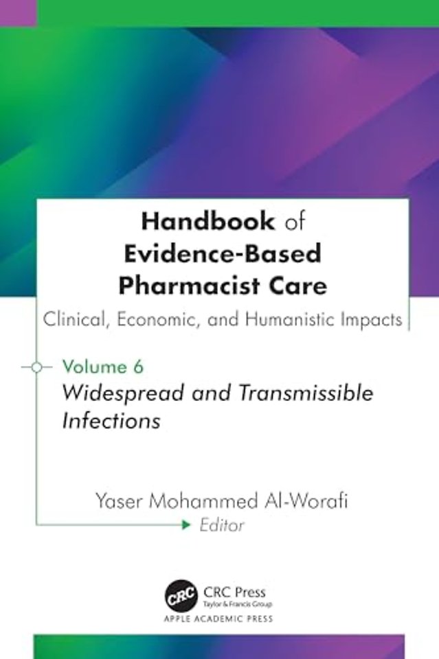 Handbook of Evidence-Based Pharmacist Care: Clinical, Economic, and Humanistic Impacts