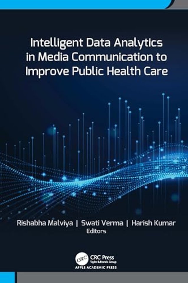 Intelligent Data Analytics in Media Communication to Improve Public Health Care