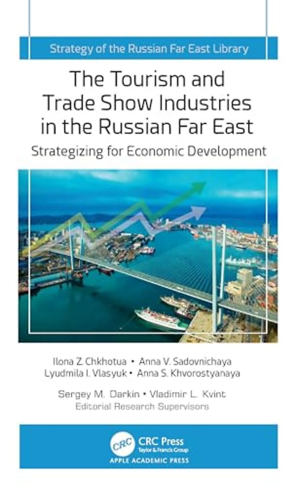 The Tourism and Trade Show Industries in the Russian Far East