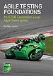 Agile Testing Foundations Agile Testing Foundations