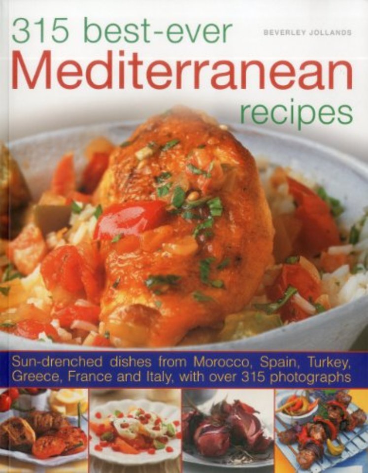 315 Best Ever Mediterranean Recipes
