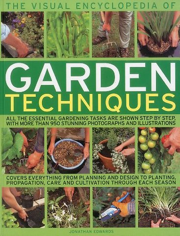Visual Encyclopedia of Garden Techniques