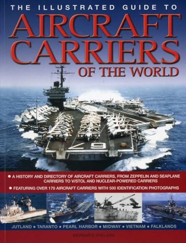 The Illustrated Guide to Aircraft Carriers of the World