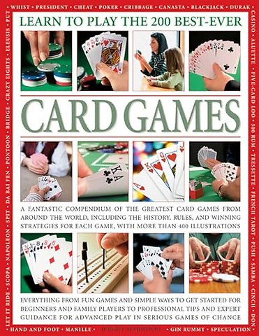 Learn to Play the 200 Best Ever Card Games