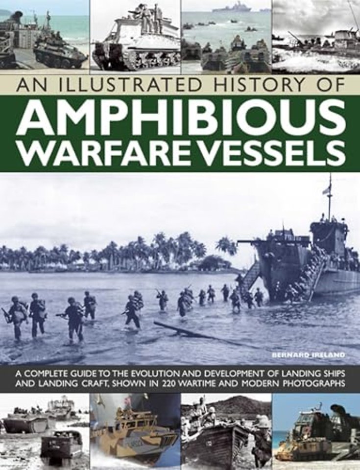 An Illustrated History of Amphibious Warfare Vessels