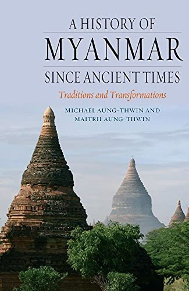 A History of Myanmar since Ancient Times