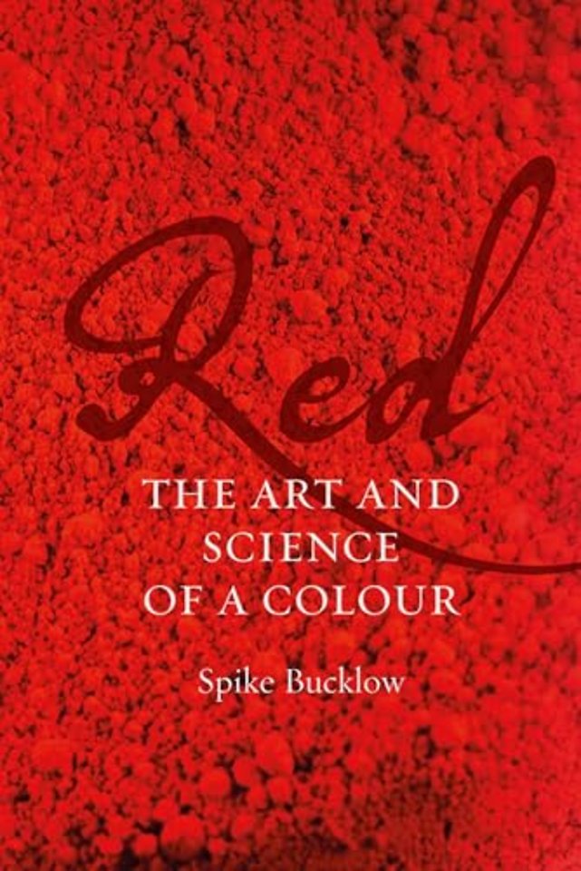 Red – The Art and Science of a Colour
