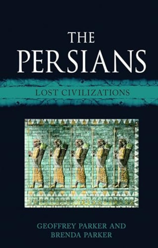 The Persians – Lost Civilizations