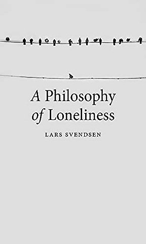 A Philosophy of Loneliness
