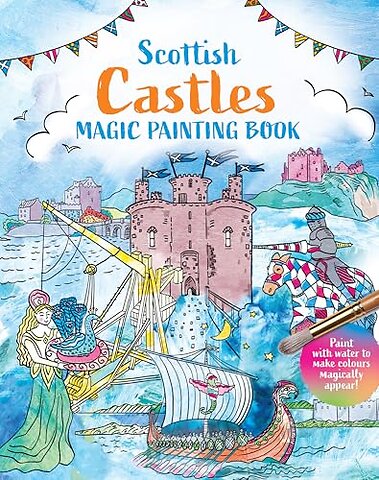 Scottish Castles: Magic Painting Book