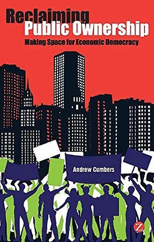 Reclaiming Public Ownership