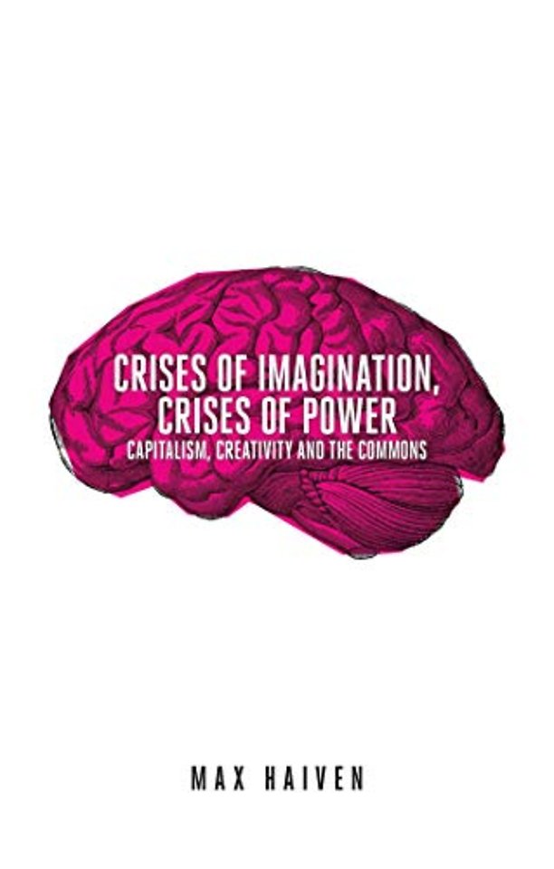 Crises of Imagination, Crises of Power