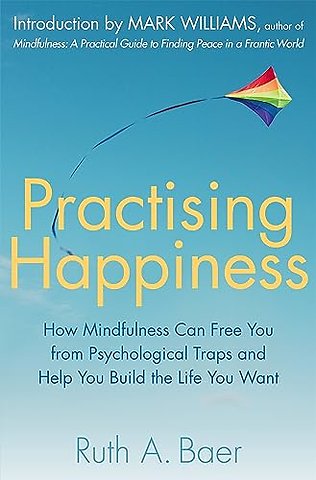 Practising Happiness