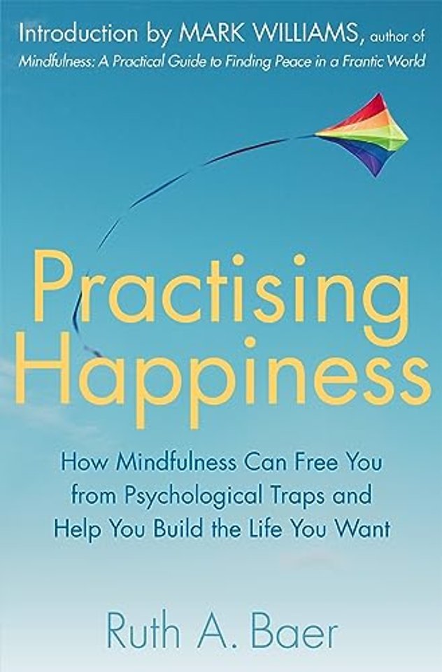 Practising Happiness