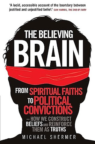The Believing Brain