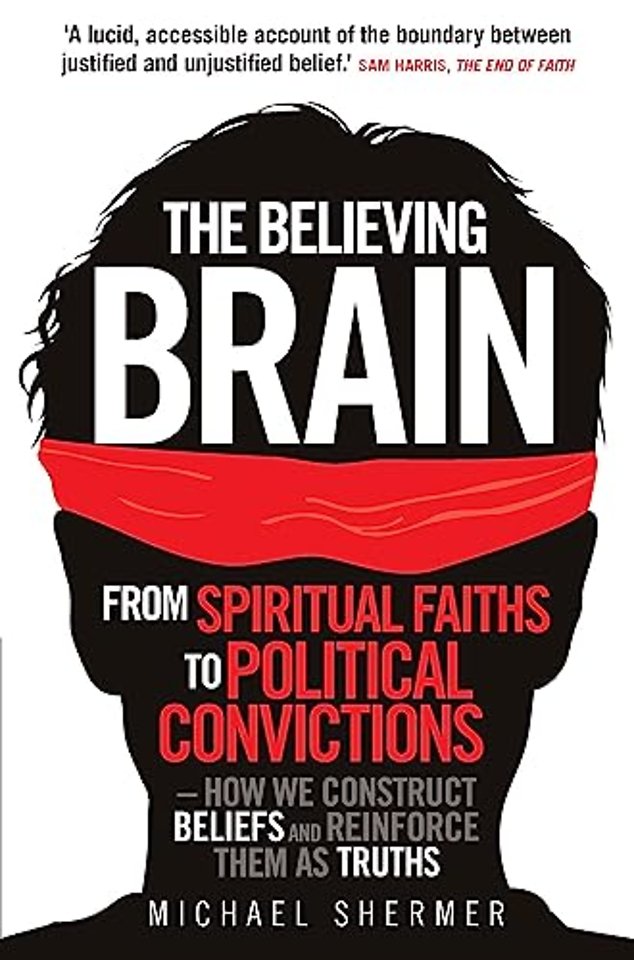 The Believing Brain