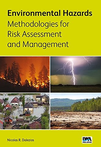 Environmental Hazards Methodologies for Risk Assessment and Management