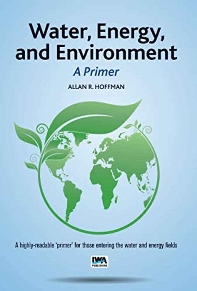 Water, Energy, and Environment – A Primer