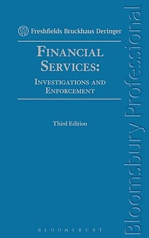 Financial Services: Investigations and Enforcement