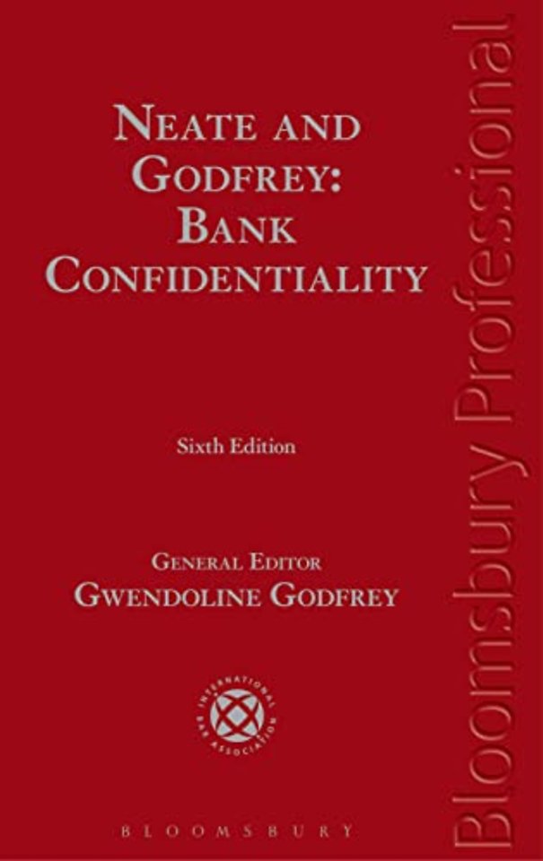 Neate and Godfrey: Bank Confidentiality