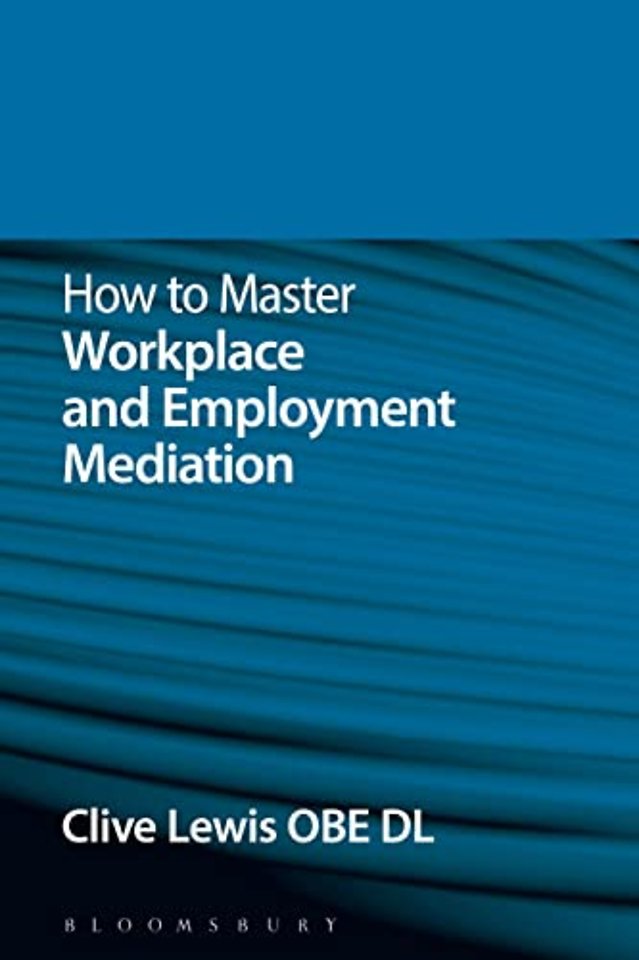 How to master workplace and employment mediation
