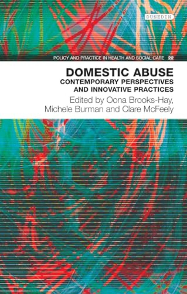 Domestic Abuse – Contemporary Perspectives and Innovative Practices