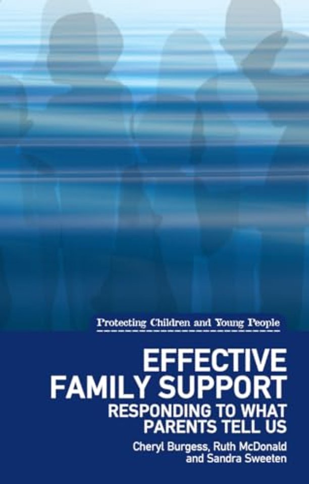 Effective Family Support – Responding to What Parents Tell Us