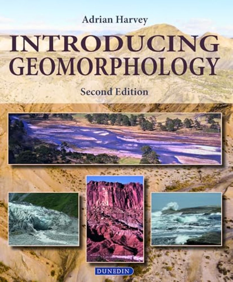 Introducing Geomorphology – A Guide to Landforms and Processes